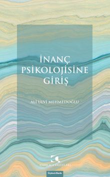 İnanç Psikolojisine Giriş