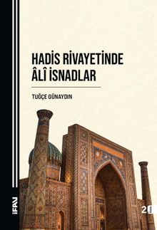 Hadis Rivayetinde Ali İsnadlar