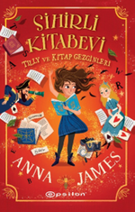 Sihirli Kitabevi : Tilly ve Kitap Gezginleri