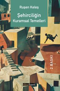 Şehirciliğin Kuramsal Temelleri