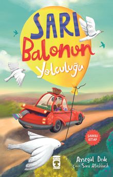Sarı Balonun Yolculuğu