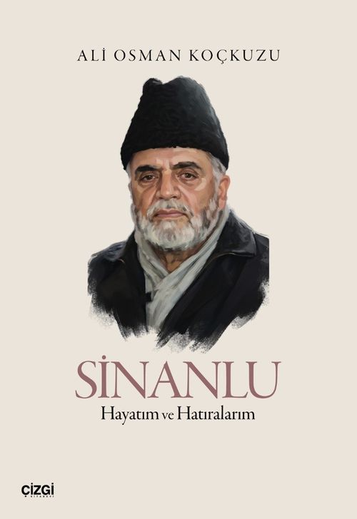 Sinanlu & Hayatım ve Hatıralarım