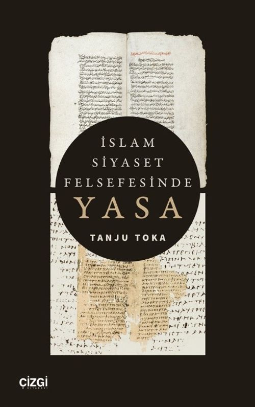 İslam Siyaset Felsefesinde Yasa