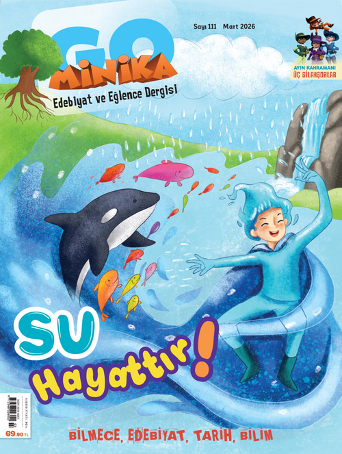 minikaGO Aylık Çocuk Dergisi Sayı:111 Mart 2026