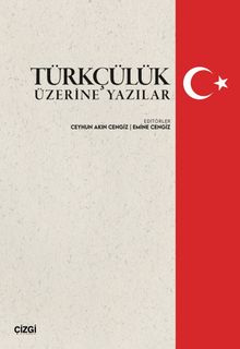 Türkçülük Üzerine Yazılar