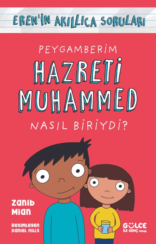 Peygamberim Hazreti Muhammed Nasıl Biriydi? / Eren'in Akıllıca Soruları