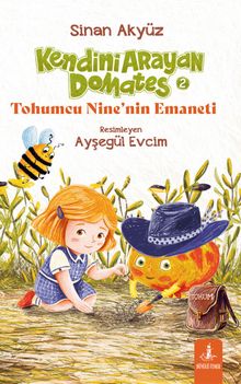 Kendini  Arayan  Domates 2 / Tohumcu Nine'nin Emaneti