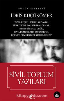 Sivil Toplum Yazıları - İdris Küçükömer