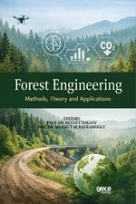 Forest Engineering (Theory, Methods and Applications)