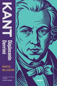 Kant: Düşüncenin Devrimi
