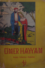 Ömer Hayyam Hayatı Felsefesi Rubaileri / 6-G-14