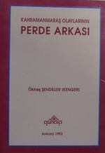 Kahramanmaraş Olaylarının Perde Arkası / 6-G-15