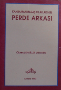 Kahramanmaraş Olaylarının Perde Arkası / 6-G-15