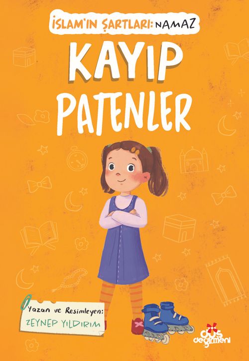 Kayıp Patenler / İslam'ın Şartları (Namaz)