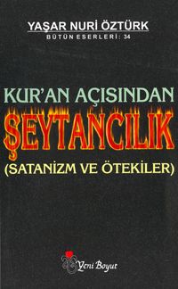 Kur'an Açısından Şeytancılık (Satanizm ve Ötekiler)