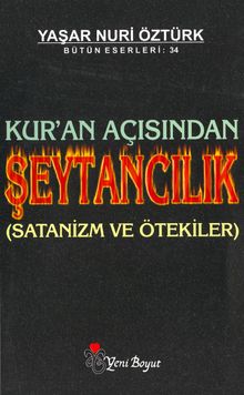 Kur'an Açısından Şeytancılık (Satanizm ve Ötekiler)
