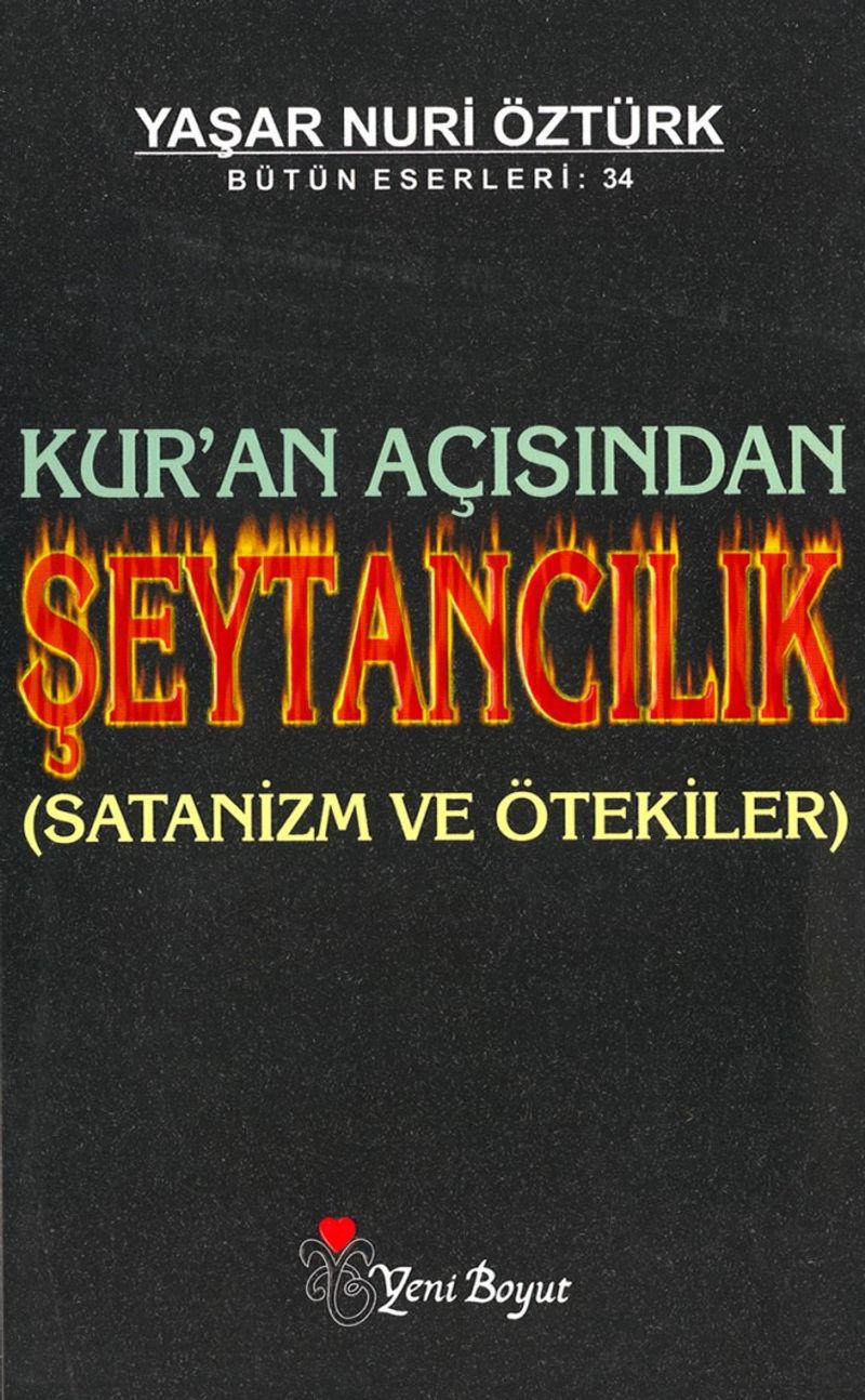 Kuran Acisindan Seytancilik Satanizm Ve Otekiler