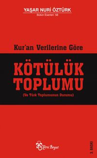Kur'an Verilerine Göre Kötülük Toplumu