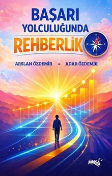 Başarı Yolculuğunda Rehberlik