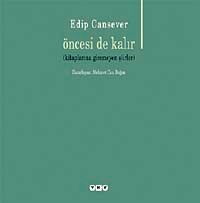 Öncesi de Kalır & Kitaplarına Giremeyen Şiirler