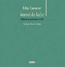 Öncesi de Kalır & Kitaplarına Giremeyen Şiirler