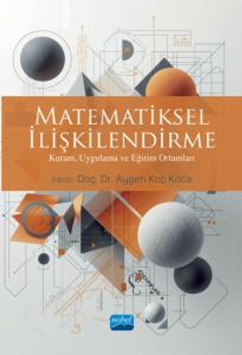 Matematiksel İlişkilendirme & Kuram, Uygulama ve Eğitim Ortamları