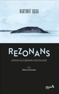 Rezonans & Dünya İle İlişkinin Sosyolojisi