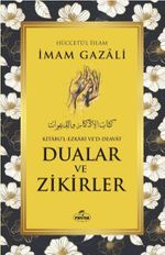 Dualar ve Zikirler (Kitabu'l-Ezkari Ve'd-Deavat)