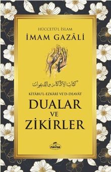 Dualar ve Zikirler (Kitabu'l-Ezkari Ve'd-Deavat)