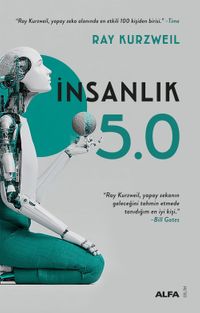 İnsanlık 5.0 & Yapay Zeka ile Kaynaştığımızda