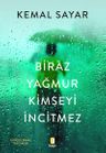 Biraz Yağmur Kimseyi İncitmez