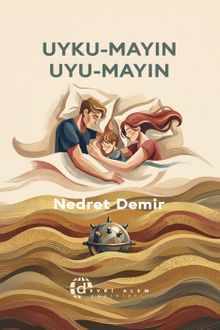 Uyku-Mayın Uyu-Mayın