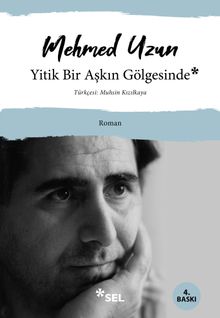 Yitik Bir Aşkın Gölgesinde