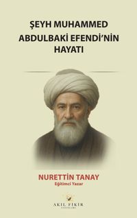 Şeyh Muhammed Abdulbaki Efendi'nin Hayatı
