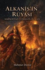 Alkanis'in Rüyası ''Amisos'dan Yükselen Duman''