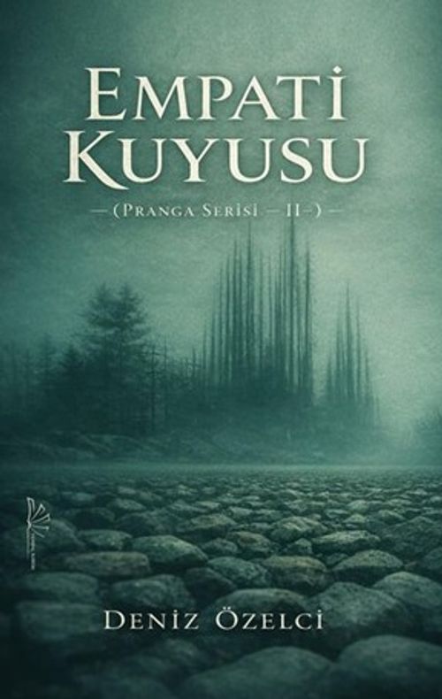 Empati Kuyusu / Pranga Serisi II