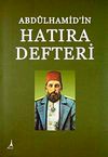 Abd&uuml;lhamid'in Hatıra Defteri
