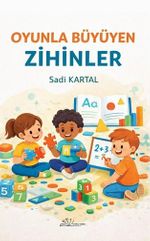 Oyun ile Büyüyen Zihinler