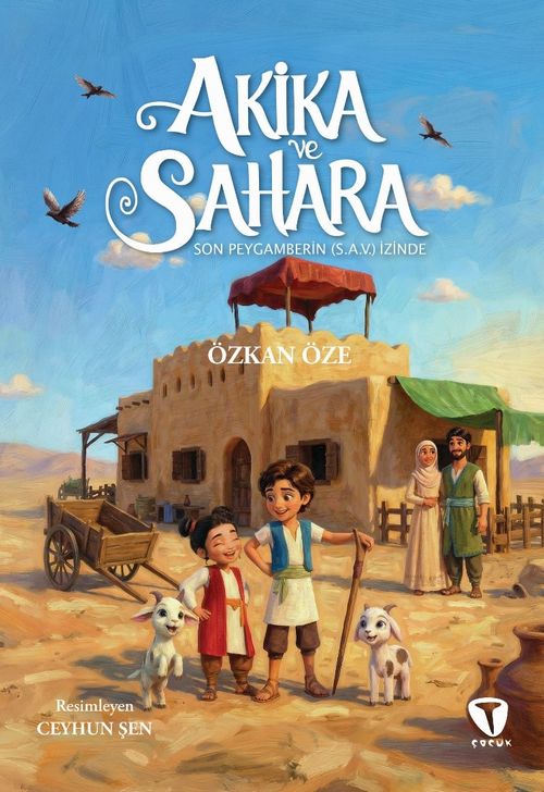 Akika ve Sahara & Son Peygamberin (s.a.v.) İzinde