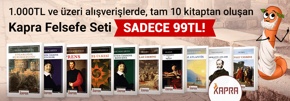 1000TL ve üzeri alışverişlerde Kapra Felsefe Seti (10 Kitap) sadece 99,00TL.