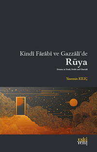Kindî Farabî ve Gazzalî'de Rüya