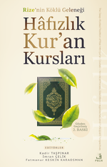 Rize'nin Köklü Geleneği Hafızlık Kur'an Kursları