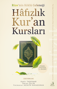 Rize'nin Köklü Geleneği Hafızlık Kur'an Kursları