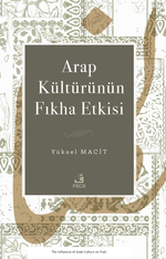 Arap Kültürünün Fıkha Etkisi