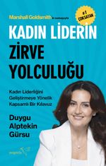 Kadın Liderin Zirve Yolculuğu