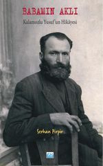 Babamın Aklı & Kalamozlu Yusuf'un Hikayesi