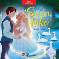 Swan Lake - Kuğu Gölü İngilizce Öğreniyorum / İki Dilli Kitaplar