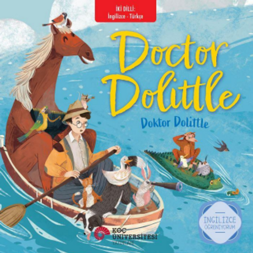 Doctor Dolittle - Doktor Dolittle İngilizce Öğreniyorum / İki Dilli Kitaplar