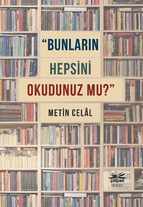 Bunların Hepsini Okudunuz mu?