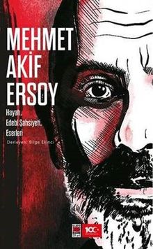 Mehmet Akif Ersoy Hayatı, Edebi Şahsiyeti, Eserleri